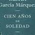 Parte 2 De Cien Años De Soledad Gabriel García Márquez Primera Parte En La Descripción