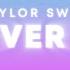 Taylor Swift Is It Over Now Lyrics