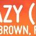 Chris Brown Go Crazy Remix Lyrics Ft Young Thug Future Lil Durk Mulatto