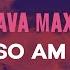 Ava Max So Am I Lyrics