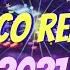 New Wave Retro Disco Remix Playlist 2021 New Disco Nonstop 80s 90s Dance Party Remix