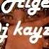 Beauté Algérienne Dj Kayz Ft Souf Mounir Kidadi Lyrics Paroles