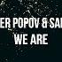 Alexander Popov Sam Bagira We Are Mood Video