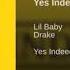 Drake Ft Lil Baby Yes Indeed