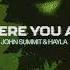 John Summit Hayla Where You Are Extended Mix