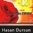 Hasan Dursun Affeyle Allah ım