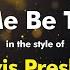 Elvis Presley Let Me Be There Live Version Karaoke Version From Zoom Karaoke