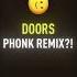 ROBLOX DOORS PHONK REMIX Robloxdoors Roblox