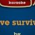 Michael Nau Love Survive Karaoke