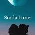 Sur La Lune