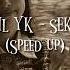 İsmail YK Şekerim Speed Up