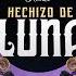 HECHIZO DE LUNA Remix Isaac De León Alejandro Torres Javi Castillero