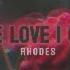 RHODES The Love I Give Lyrics Maxton Hall Song