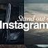 Make Your Instagram Photos STAND OUT