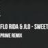 Flo Rida Jennifer Lopez Sweet Spot Justin Prime Remix