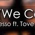 Alesso Ft Tove Lo Heroes We Could Be 8D AUDIO