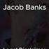 Jacob Banks Unknown Karaoke Version