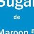 Sugar Maroon 5 Tutoriel Guitare Avec Accords Et Partition En Description Chords