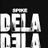 Spike Dela Dela