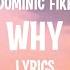 Dominic Fike Why Lyrics