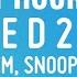 1 HOUR Eminem Snoop Dogg From The D 2 The LBC Lyrics