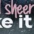 Ed Sheeran Make It Rain Lyrics