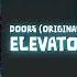 DOORS ORIGINAL SOUNDTRACK VOL 2 Elevator Jam Remix