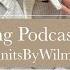 Knitting Podcast No 4 KnitsbyWilma