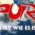 Pur Es Ist Wie Es Ist