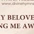 My Beloved Bring Me Awake Song Lyrics Divine Hymns Prime