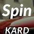 KARD SPIN LYRICS