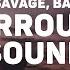 JID Surround Sound Ft 21 Savage Baby Tate 9D AUDIO