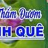 NEO ĐẬU BẾN QUÊ TÌM EM CÂU VÍ SÔNG LAM LK Dân Ca Xứ Nghệ Hay Nhất Vừa Ra Lò NGHE MÊ MẨN LÒNG NGƯỜI