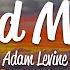 Adam Levine Good Mood Lyrics