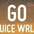 The Kid LAROI Juice WRLD GO Lyrics