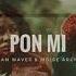 Pon Mi Lyrics