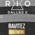 Ravitez Vs DallasK Vs Zhu Faded Orion Twerk Hackzalot Mashup