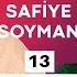 SAFİYE SOYMAN KOCAMIN LAFI AĞIRIMA GİTMESE EV HANIMI KALACAKTIM