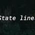 State Lines Sped Up Novo Amor Lyrics