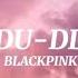 BLACKPINK DDU DU DDU DU Speed Up Lyrics