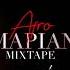 Mixtape Afro Amapiano 1 0 By Captain Sonmix