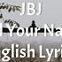 Call Your Name JBJ English Lyrics