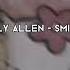 Lily Allen Smile Sped Up