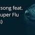 Claptone Birdsong Feat Zola Blood Super Flu Remix