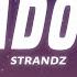 Strandz J Adore Lyrics