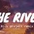 Axel Johansson THE RIVER Nick Project Remix