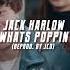 Jack Harlow WHATS POPPIN Instrumental