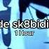 Funk De Sk8bidiiii Aaa 1 Hour