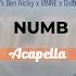 3 Are Legend X Ben Nicky X VINNE X Distorted Dreams NUMB Acapella