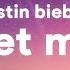 Justin Bieber Get Me Lyrics Feat Kehlani